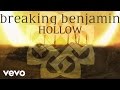 Breaking Benjamin - Hollow (Audio Only)
