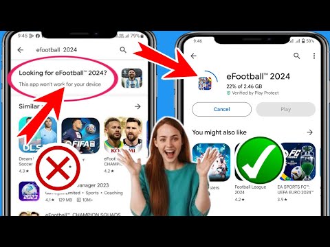 Fix eFootball 2024 won't work for your device in play store | This app won't work for your device