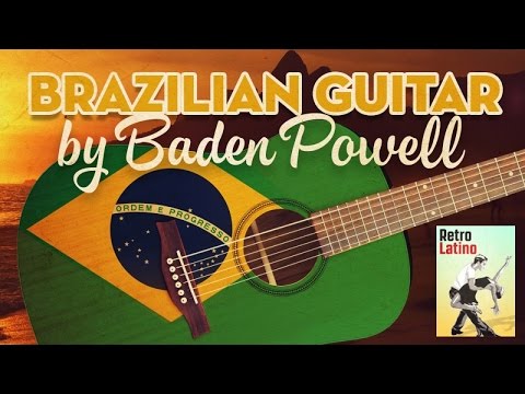 Brazilian Guitar by Baden Powell