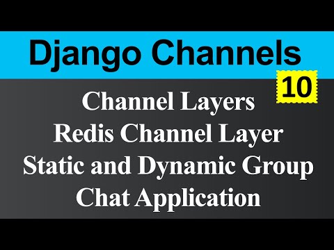 Channel Layer and Redis Channel Layer in Django Channels Hindi