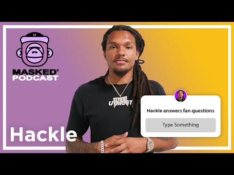 Hackle Answers 100 Fan's DMs on Masked Gorilla Podcast