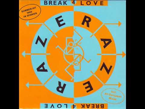 Raze   Break 4 Love English Version