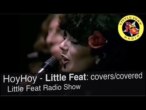 HoyHoy: Little Feat - Covers & Covered