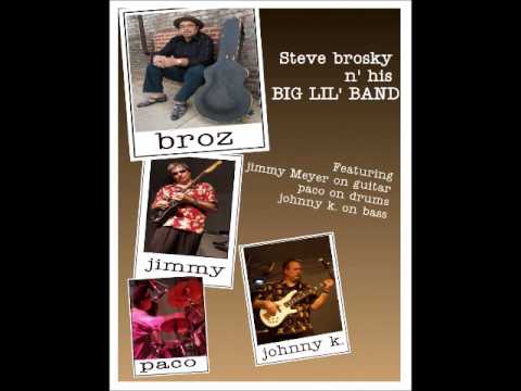 Steve Brosky N' His Big Little Band -  Shaky Ground (Cover)