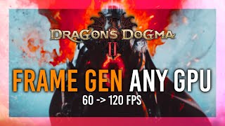Frame Generation on ANY GPU - Frame Gen Mod for Dragon's Dogma 2