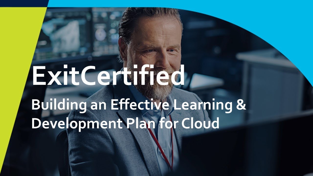 Building an Effective Learning and Development Plan for Cloud | ExitCertified