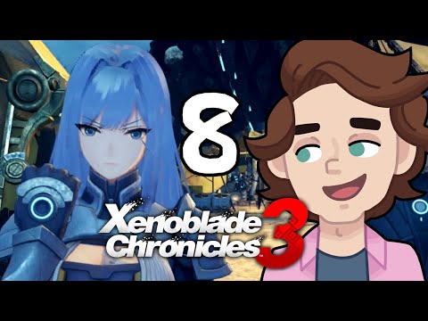 THANKING ETHEL - Xenoblade Chronicles 3 (Blind Playthrough) - Part 8