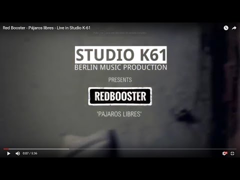 Red Booster - Pájaros libres - Live in Studio K-61 Berlin