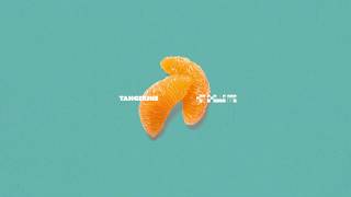 Tangerine Music Video