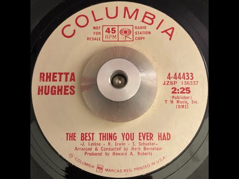 Rhetta Hughes   The Best Thing You Ever Had