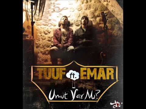 Tuuf ft Emar - Umut var mı?