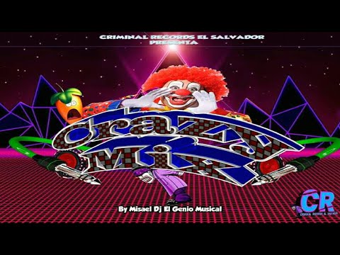 Crazy Mix 2020 🌑 Misael DJ El Genio Musical - Criminal Records