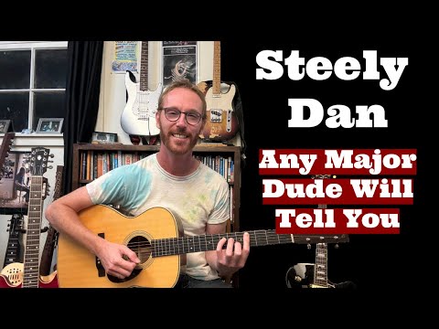 how to play "Any Major Dude Will Tell You" on guitar by Steely Dan - Guitar Lesson + Solo | LESSON