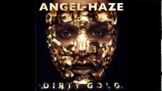 Angel Haze - Vinyl (Dirty Gold Album Leak)