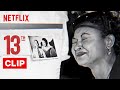 13th | Clip | Netflix