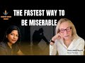 The Fastest Way to Be Miserable (Most People Do This Daily)