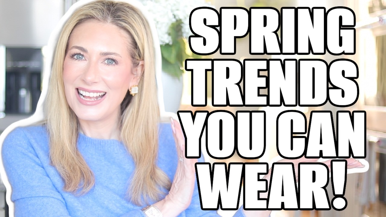 Spring 2026 Fashion Trends You’ll ACTUALLY Wear (Over 50)