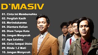 Download lagu Kumpulan 10 Lagu Hits Terbaik D'MASIV - Lagu D'Masiv Terbaik & Terpopuler Hingga Saat Ini mp3