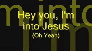 Into Jesus Lyrics