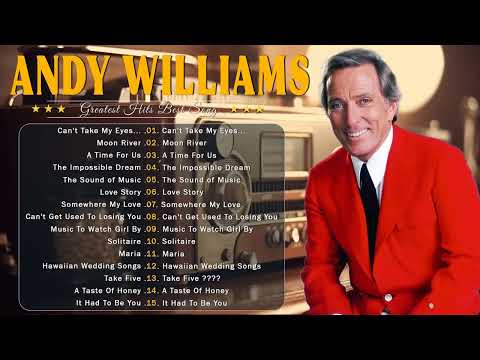 Andy Williams Greatest Hits Full Album - Best Songs Of Andy Williams 2024 | The Legends Music