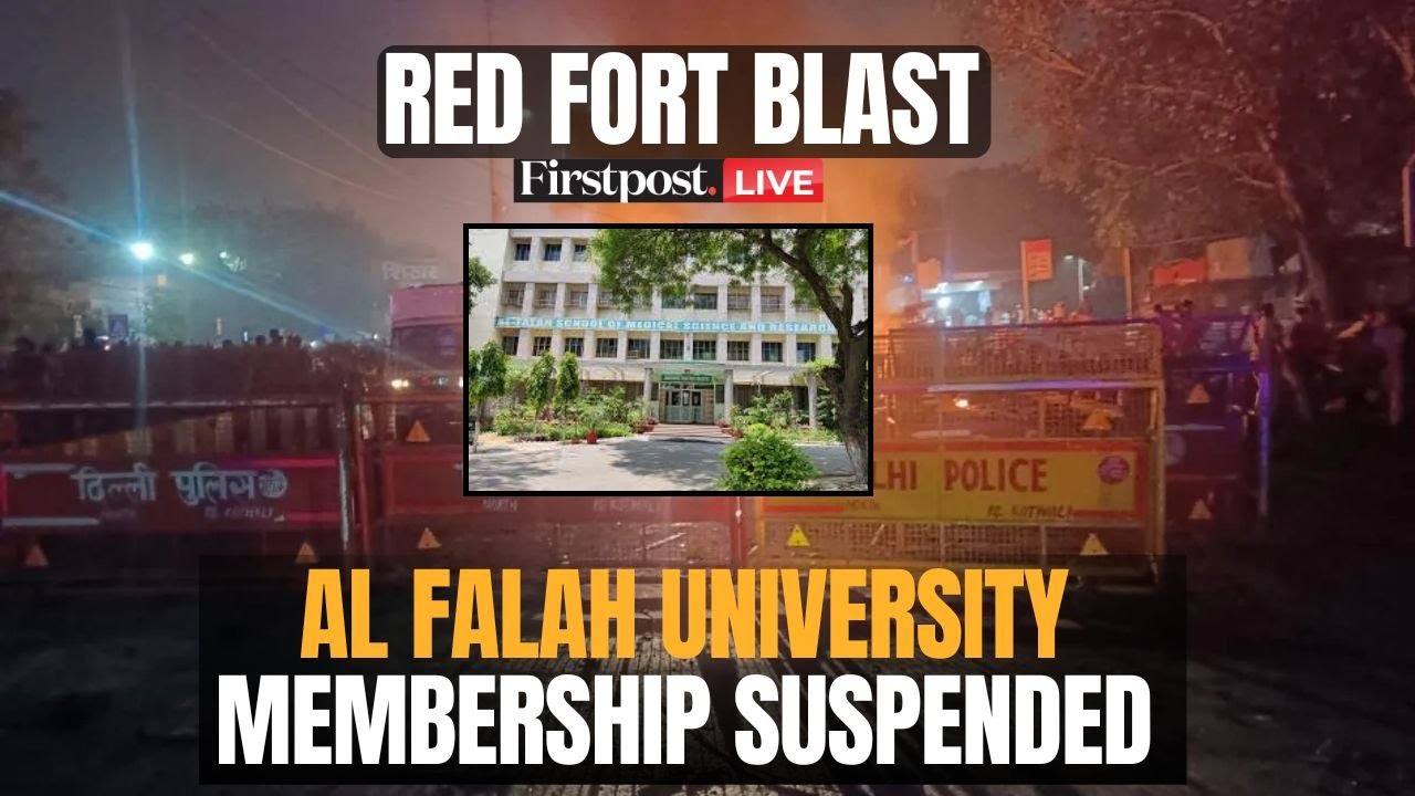 Red Fort Blast LIVE: Al Falah University Membership Suspended Following Deadly Delhi Blast