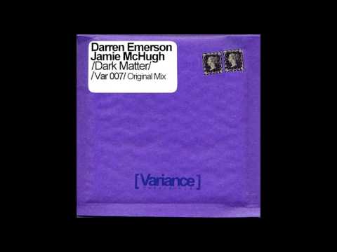Darren Emerson, Jamie McHugh - Dark Matter (Original Mix)