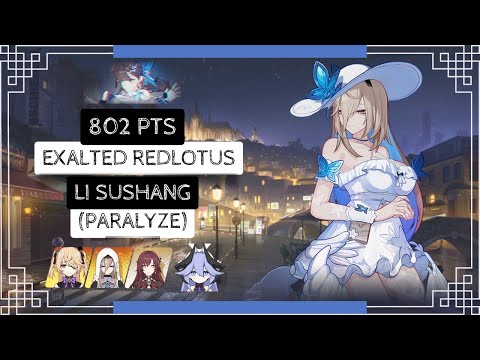 Honkai Impact 3: Exalted RL Li Sushang - Paralyze (425D) 802 pts - PV Aponia GD Bella 3*