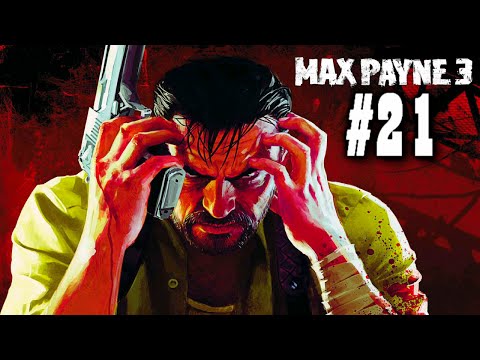 Max Payne 3: HD Playthrough Part 21[Chapter 14 - One card left to play - Final Level 2/2]