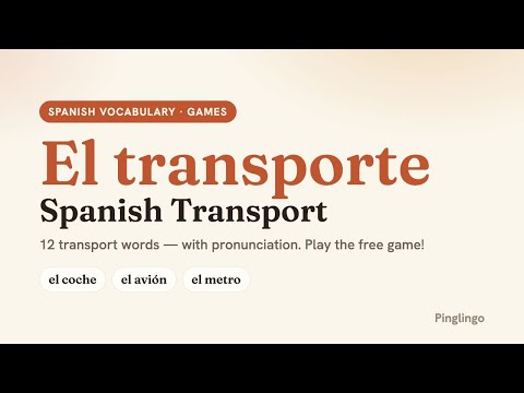 Transport — Pinglingo Spanish video lesson