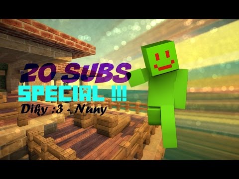 |Minecraft| 20subs. Special :3 TimeLapse #1