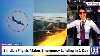 3 Indian Flights Makes Emergency Landing in 1 Day