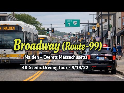 🚕 Broadway (Route 99) | Malden -  Everett MA | 4K Scenic Driving Tour - 9/19/22