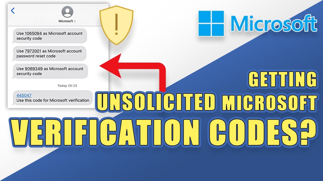 Getting Unsolicited Microsoft Verification Codes? (What to do!)