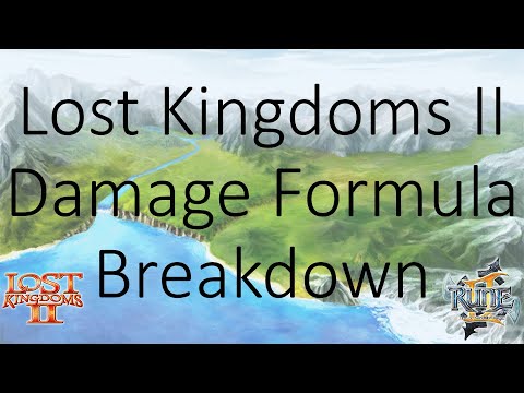 Lost Kingdoms II In-Depth Damage Formula Breakdown
