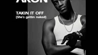 Akon - Noisy Neighbor (Take It Off) Feat. David Guetta [New 2010]