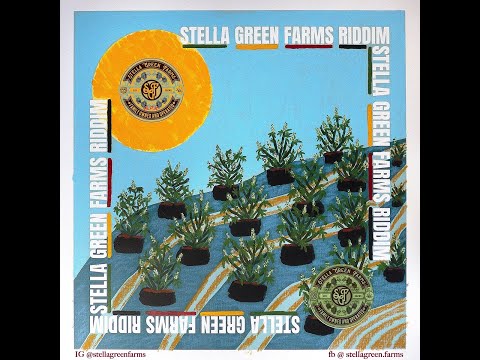 Stella Green Farms Riddim Mix 2021 (ft Lutan Fyah, Pressure BussPipe, Perfect Giddimani & Many More)
