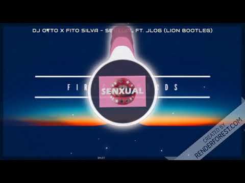 [Cordero/Mombath] Dj Otto X Fito Silva - Senxual Ft. Jlog (Lion Bootleg)