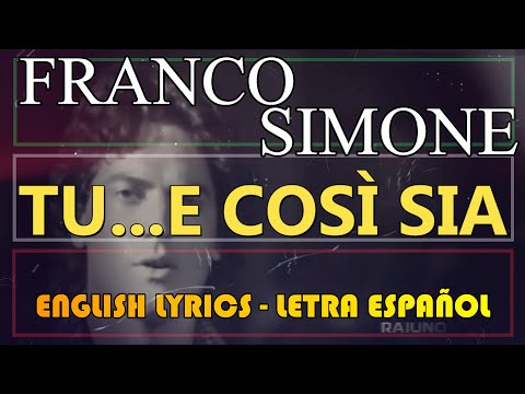 TU... E COSÌ SIA - Franco Simone 1976 (Letra Español, English Lyrics, Testo Italiano)