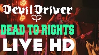 Devildriver-Dead to Rights-Live HD-June 10 2014 Toronto