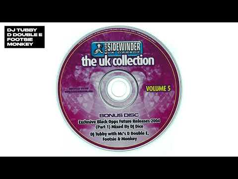 DJ Tubby with D Double E, Footsie & Monkey | Sidewinder UK Collection Vol 5 | 2004 | Grime Set