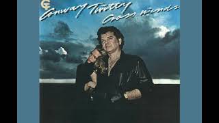 Conway Twitty - I May Never Get To Heaven