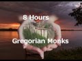 Gregorian Chant: 8 Hours! 