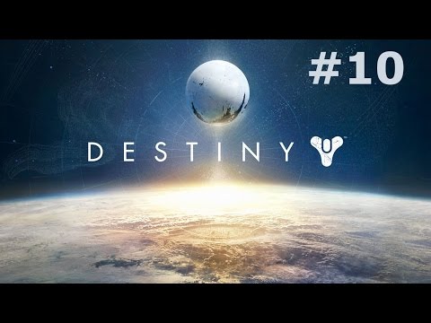 Destiny walkthrough: Part 10 (Part 4/6)
