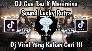 Download lagu DJ GUE TAU X MENIMISU TREND JEMPING MOTOR SOUND LUCKY PUTRA VIRAL TIKTOK TERBARU 2026 mp3