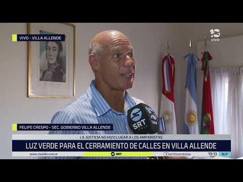 Cierre de calles en Villa Allende: la Justicia no hizo lugar a los amparos presentados