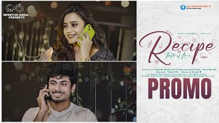 Recipe Web Series Promo || Sheetal Gauthaman || Vamsi Kotu || Infinitum Media || SVC LLP