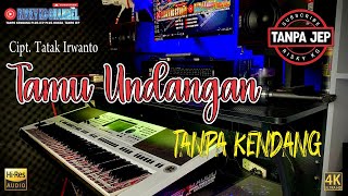 Download lagu Tamu Undangan TANPA KENDANG Versi TANPA JEP Plus Vokal  mp3