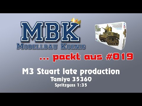MBK unboxing #019 - 1:35 M3 Stuart late (Tamiya 35360)