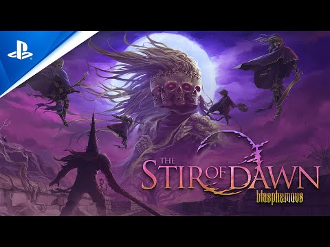 blasphemous the stir of dawn blasphemous the stir of dawn