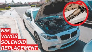 N55 F10 VANOS SOLENOID REPLACEMENT DIY !!